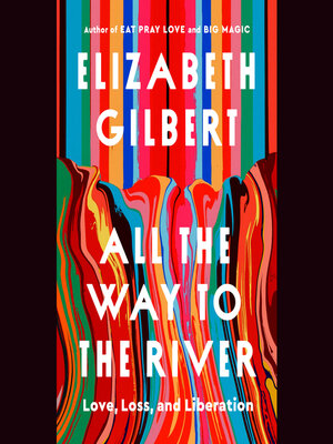 cover image of All the Way to the River